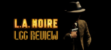 L.A Noire Review A breath of fresh air for the gaming industry